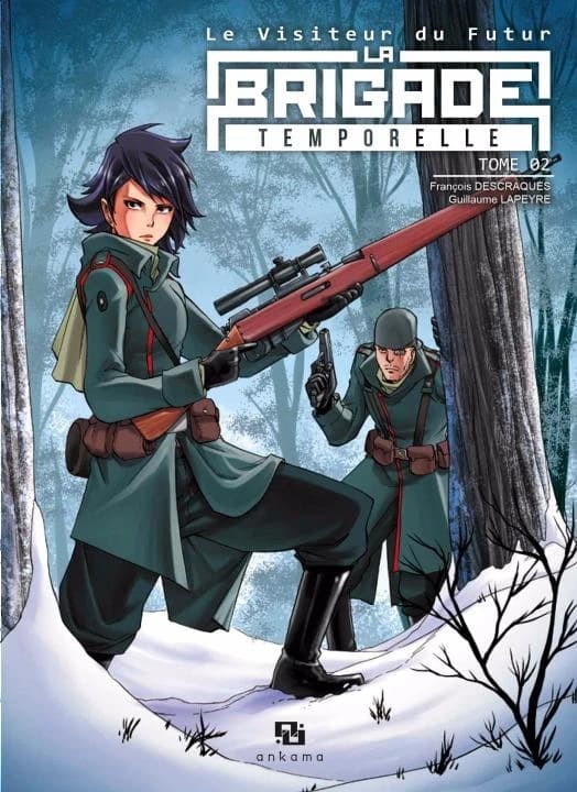 La brigade temporelle Tome 2 : le visiteur du futur