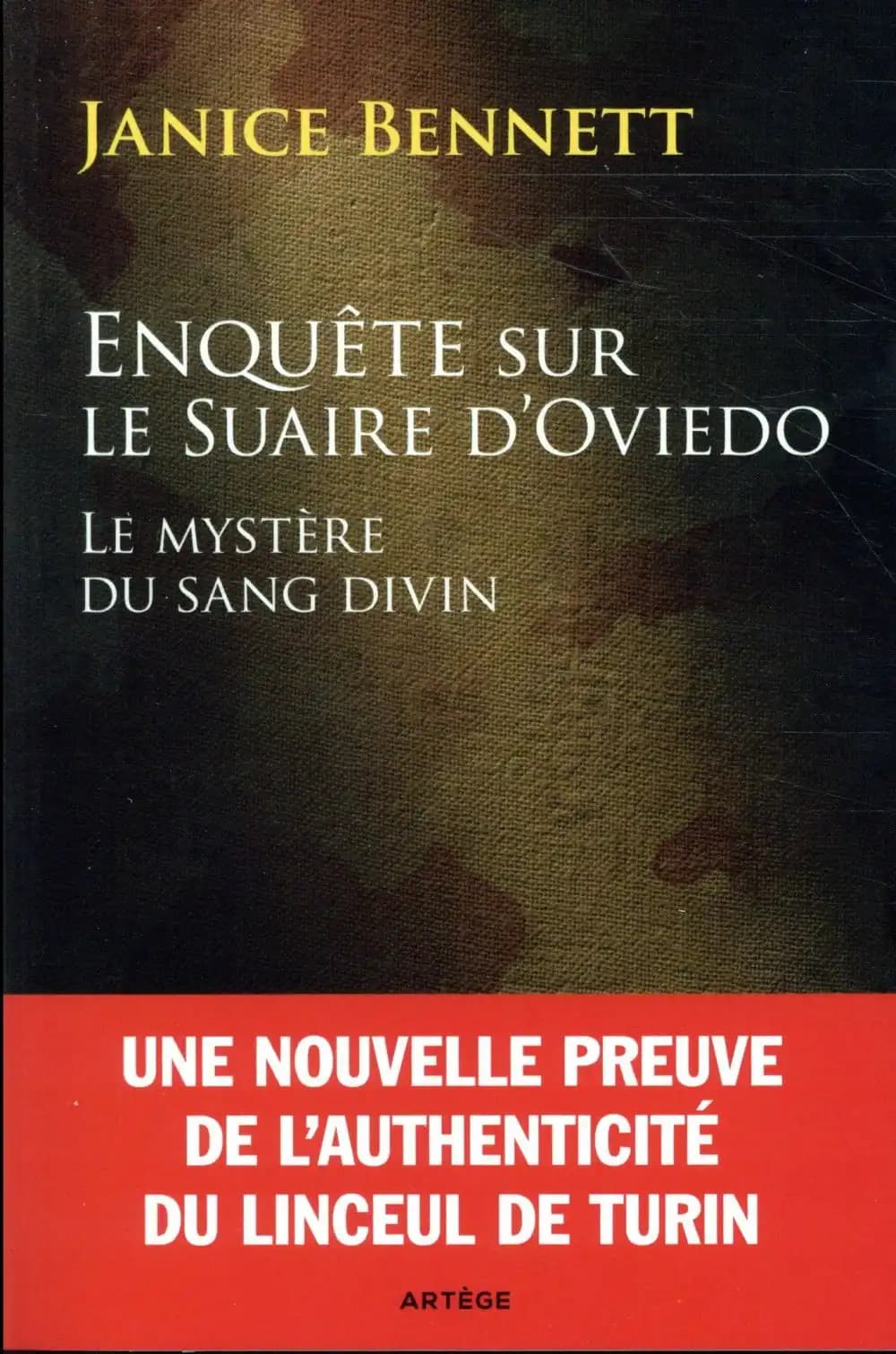 Enquête sur le suaire d'Oviedo : le mystère du sang divin