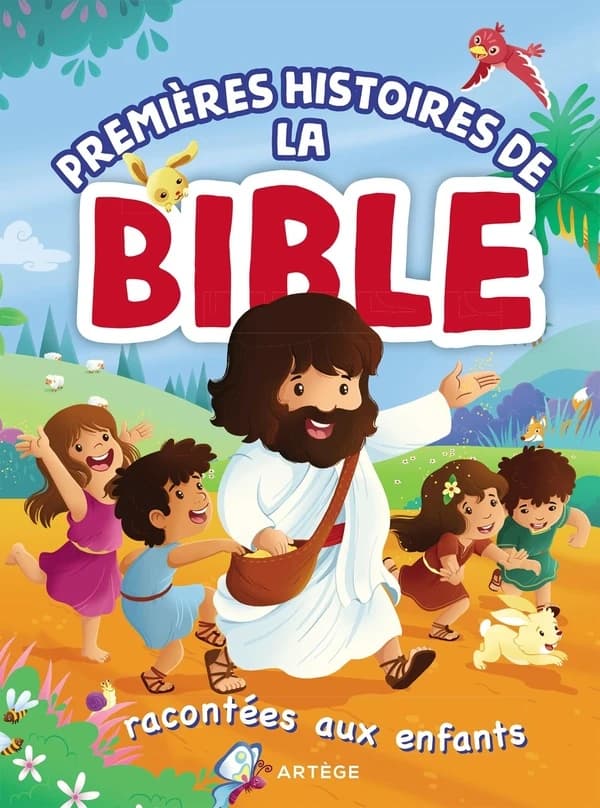 Premières histoires de la Bible racontées aux enfants