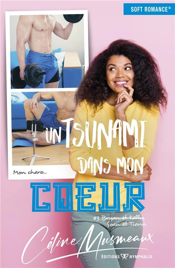 Un tsunami dans mon coeur : #3 Bryan et Kelly