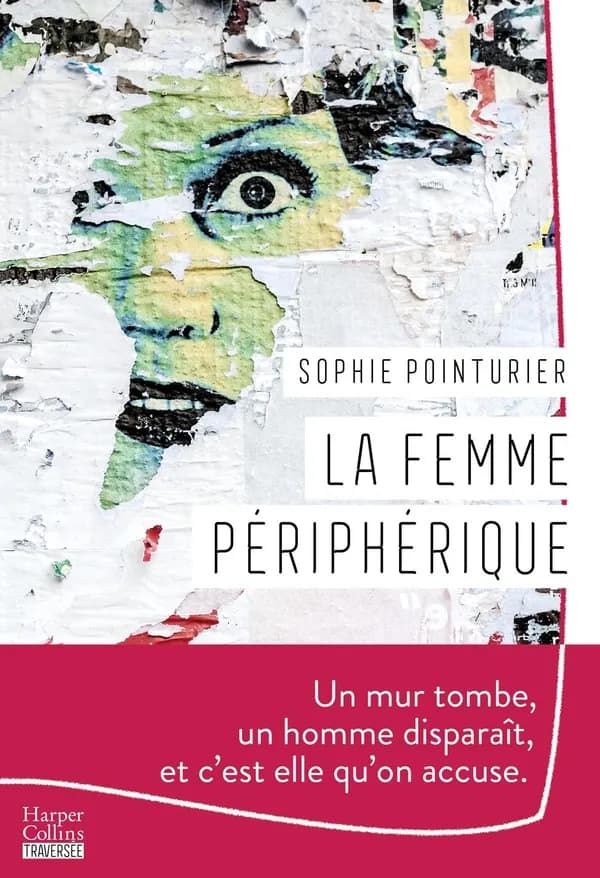 La femme périphérique : roman