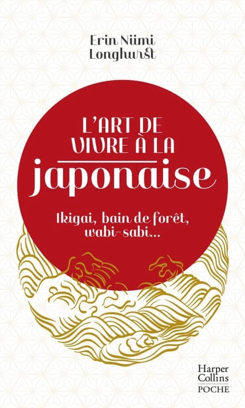 L'art de vivre à la japonaise : ikigai, bain de forêt, wabi-sabi