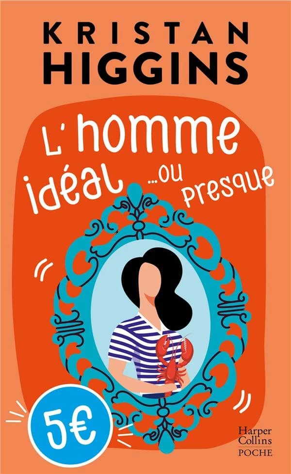 L'homme idéal ou presque : roman