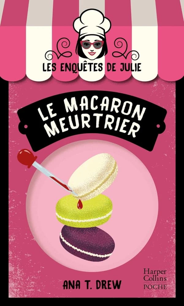 Le macaron meurtrier : roman