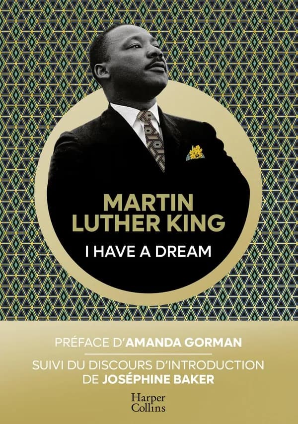 I have a dream ([Nouvelle éd.]) Martin Luther King ; préface d'Amanda Gorman ; traduit de l'anglais (États-Unis) par Santiago Artozqui