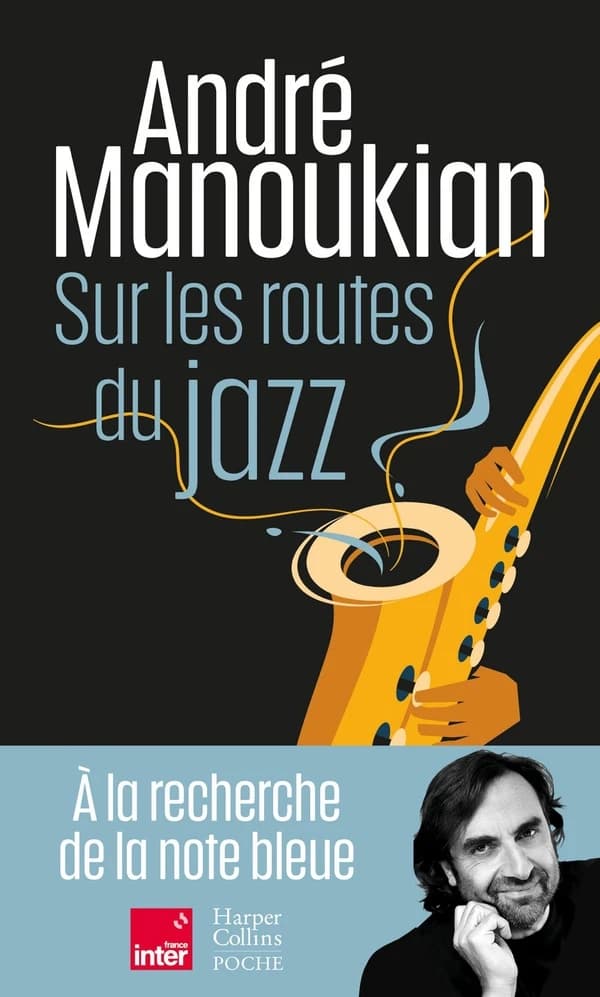 Sur les routes du jazz : à la recherche de la note bleue
