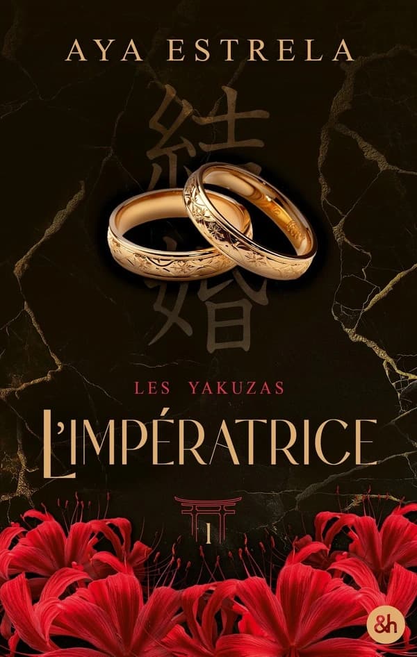 L'Impératrice : les Yakusas. tome 1