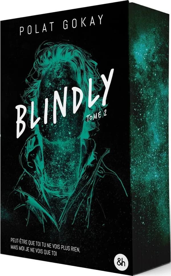 Blindly. Tome 2