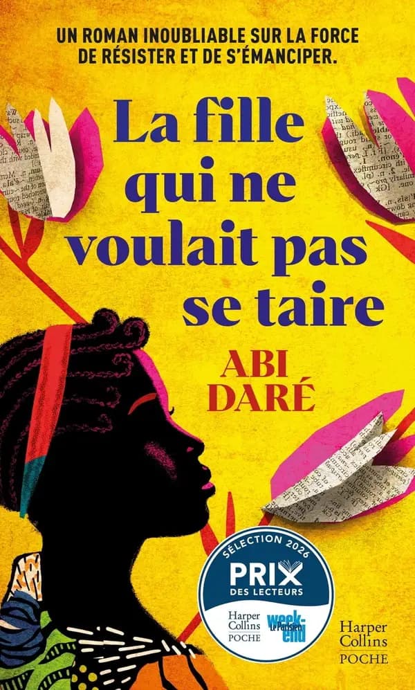La Fille qui ne voulait pas se taire : Un roman inoubliable sur la force de résister et de s'émanciper
