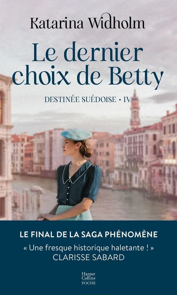 Le Dernier Choix de Betty. IV, Destinée suédoise