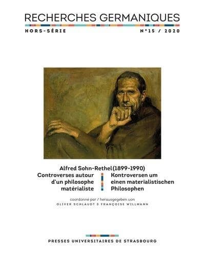 Alfred Sohn-Rethel (1899-1990) : controverses autour d'un philosophe matérialiste