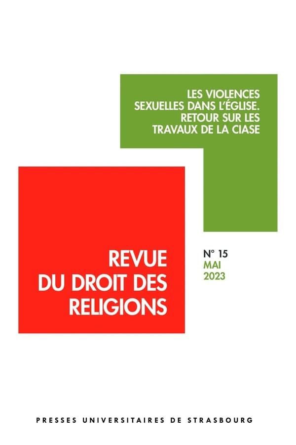 Revue du droit des religions n.15 : les violences sexuelles dans l'Eglise : retour sur les travaux de la CIASE
