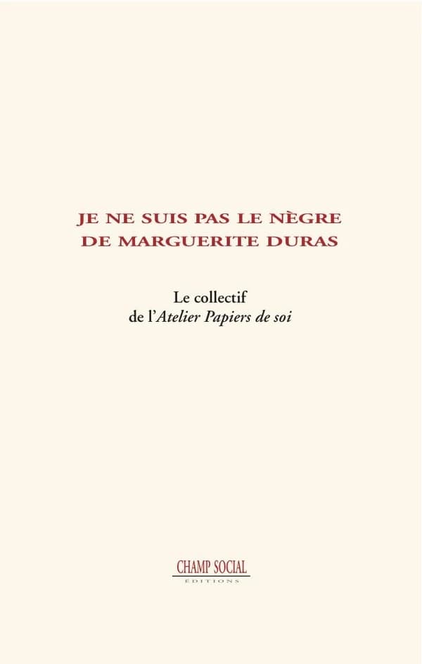 Je ne suis pas le nègre de Marguerite Duras