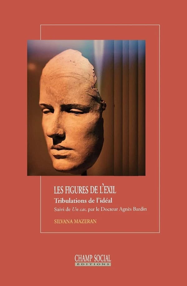 Les figures de l'exil : tribulations de l'idéal
