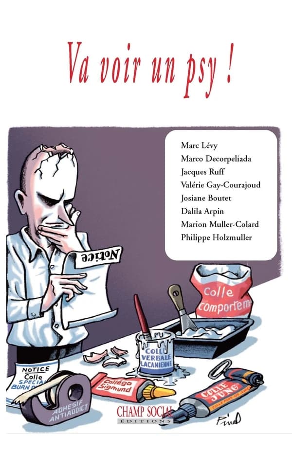 Va voir un psy ! : actes du colloque, Montpellier, les 6 et 7 octobre 2018