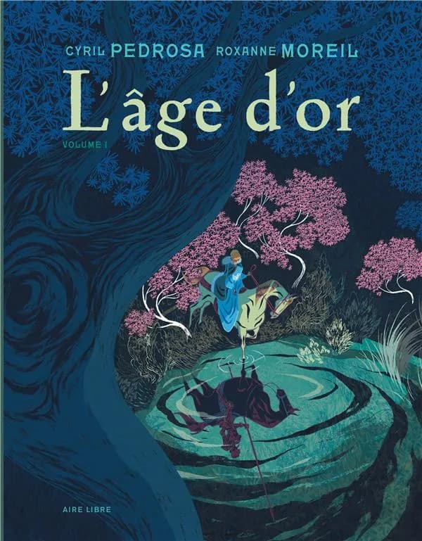 L'Âge d'or, volume 1