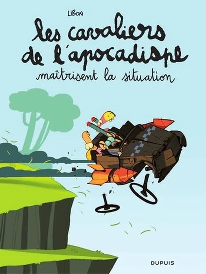 Les cavaliers de l'apocadispe, tome 1 : maîtrisent la situation