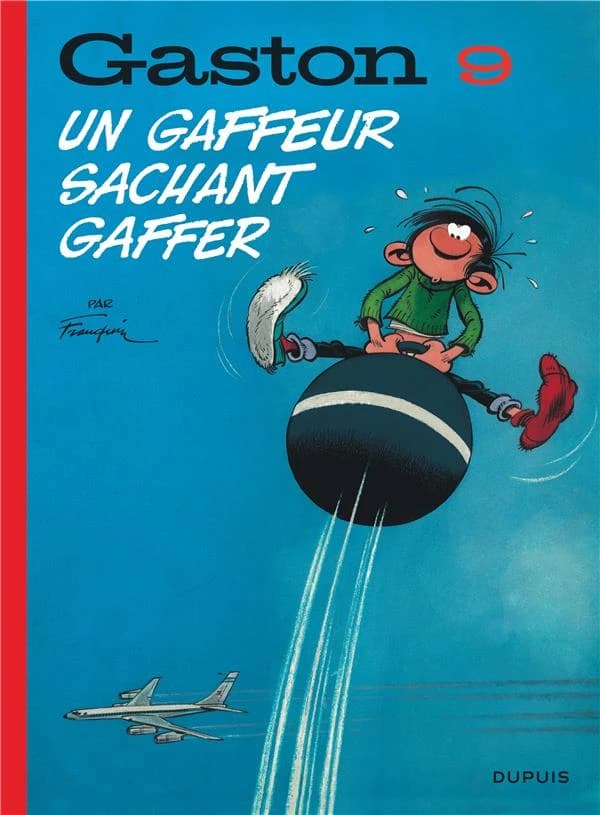 Un gaffeur sachant gaffer (Nouvelle éd. avec remastérisation des couleurs)
