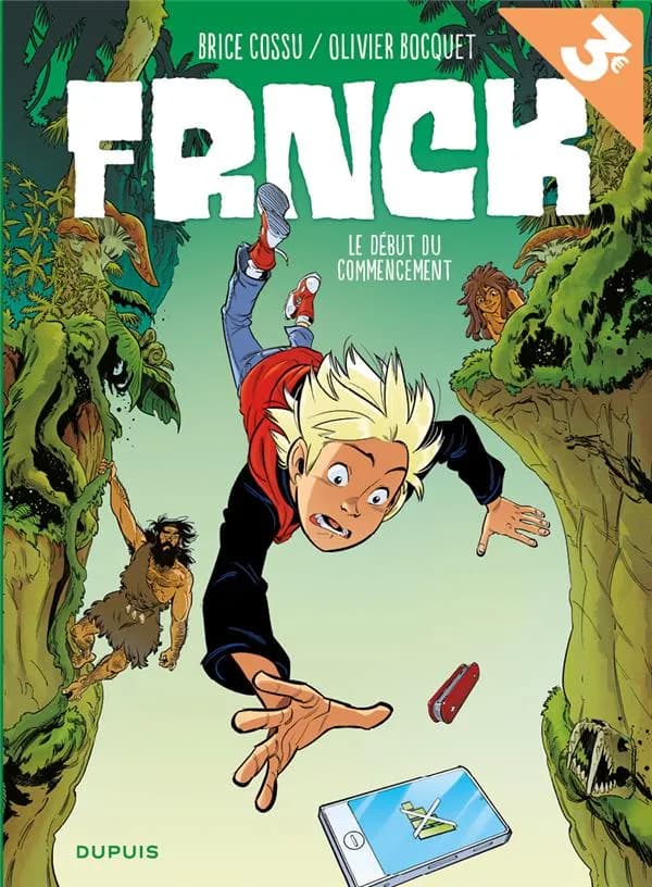 FRNCK - Tome 1 - Le début du commencement (Opé été 2018) (Dupuis "Tous Publics")