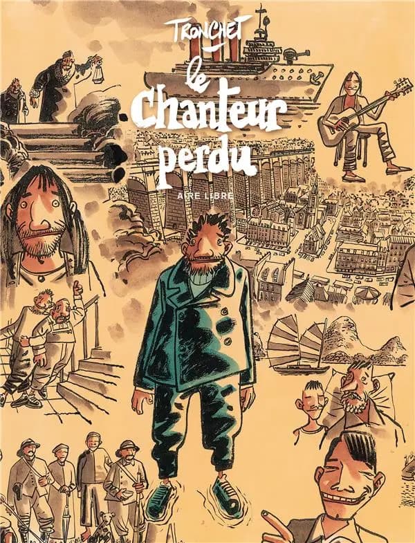 Le chanteur perdu (Éd. enrichie d'un dessin inédit) Didier Tronchet