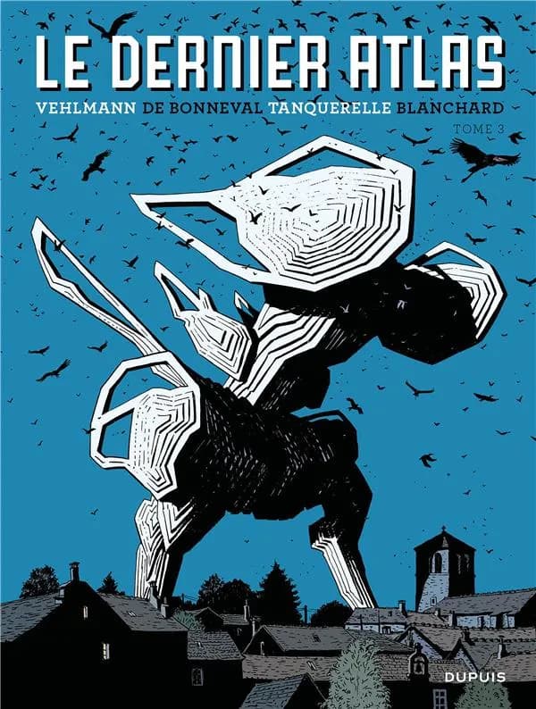 Le dernier atlas. Tome 3