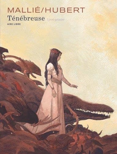 Ténébreuse. Livre premier