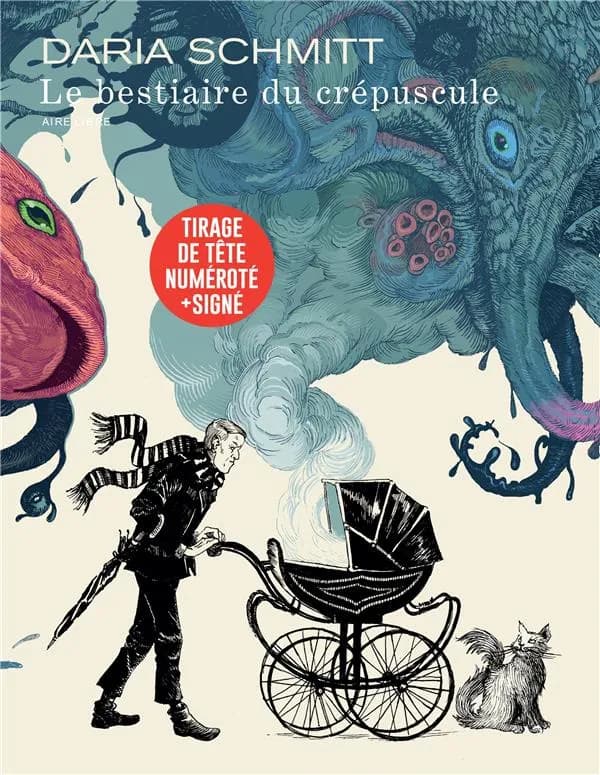 Le bestiaire du crépuscule (Tirage de tête, enrichi d'un dessin inédit signé de l'autrice) [Daria Schmitt]