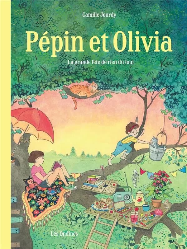 Pépin et Olivia : la grande fête de rien du tout