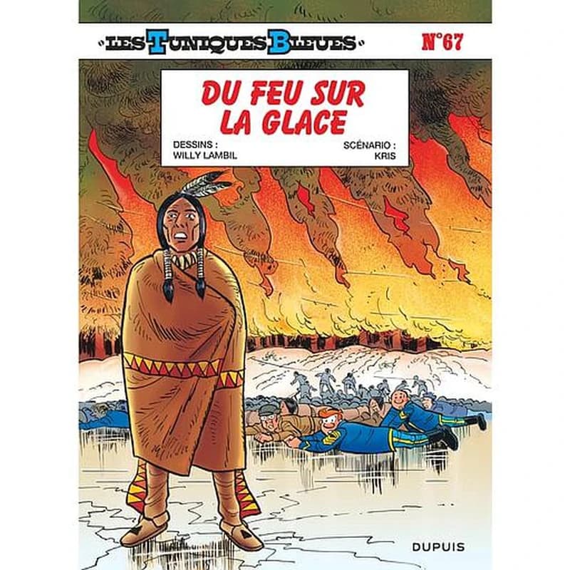 Les Tuniques Bleues - 67 - Du feu sur la glace