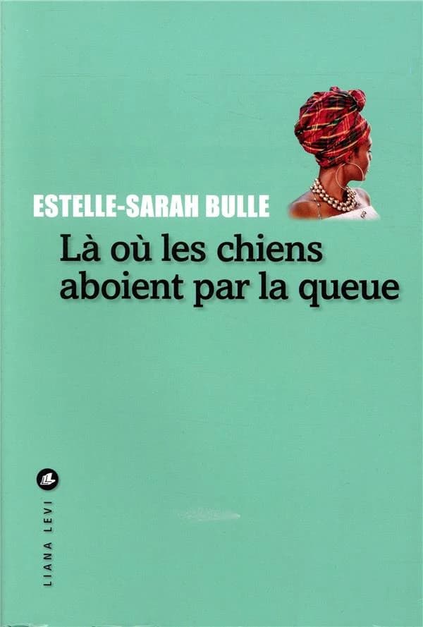 Là où les chiens aboient par la queue