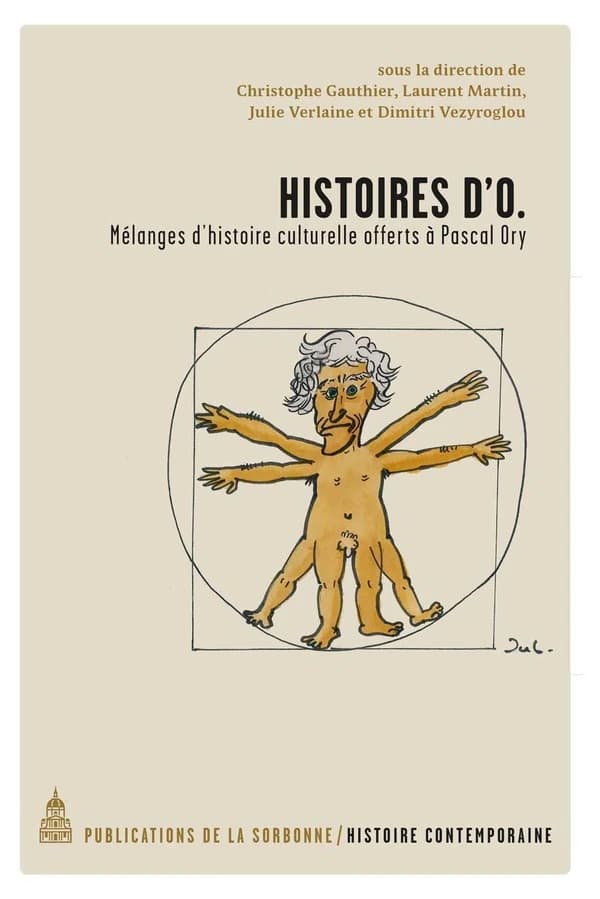 Histoires d'O : mélanges d'histoire culturelle offerts à Pascal Ory
