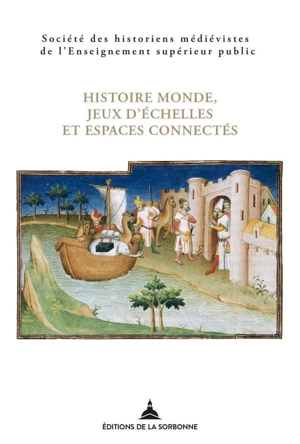Histoire monde, jeux d'échelles et espaces connectés