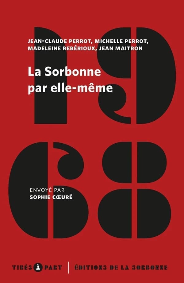 La Sorbonne par elle-même : mai-juin 1968