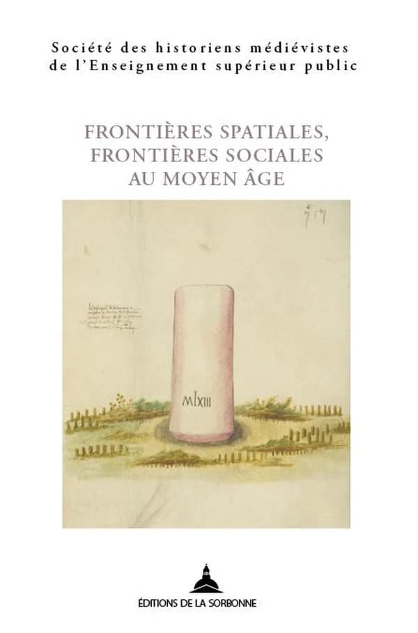 Frontières spatiales, frontières sociales au Moyen âge