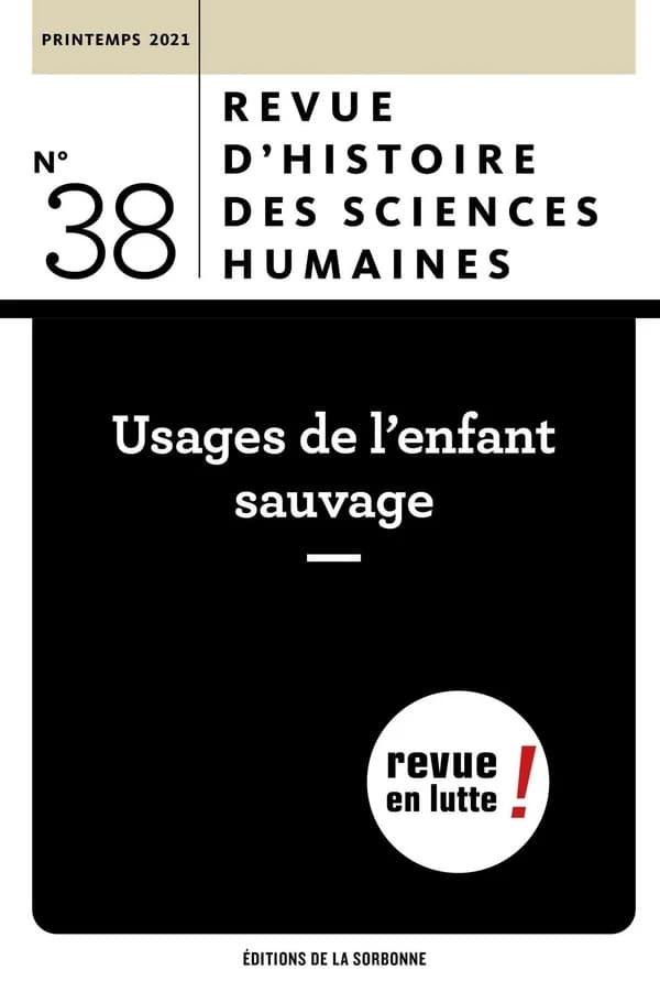 Revue d'histoire des sciences humaines n.38 : usages de l'enfant sauvage