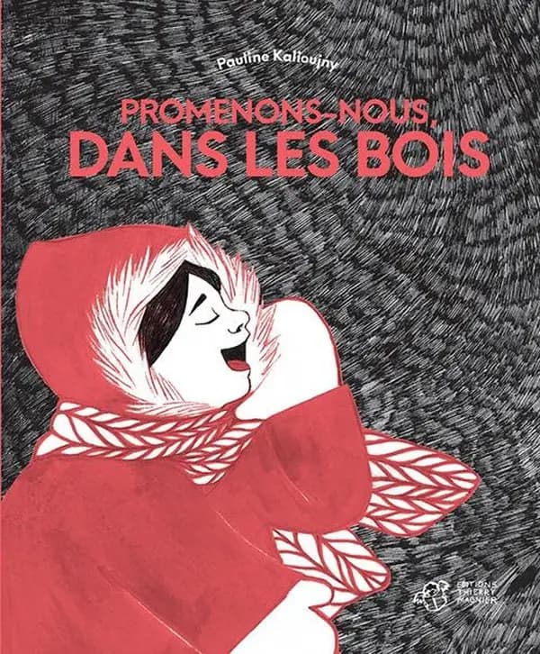 Promenons-nous, dans les bois