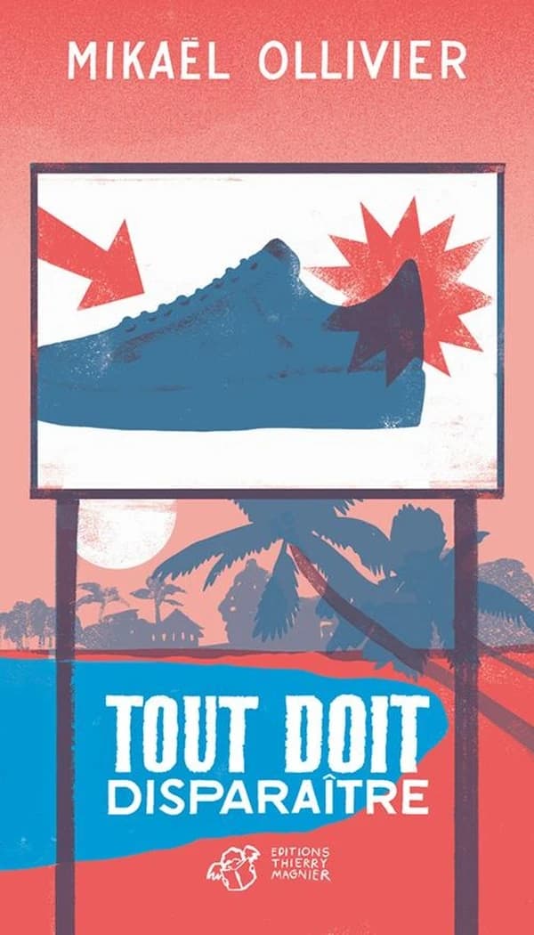 Tout doit disparaître : roman