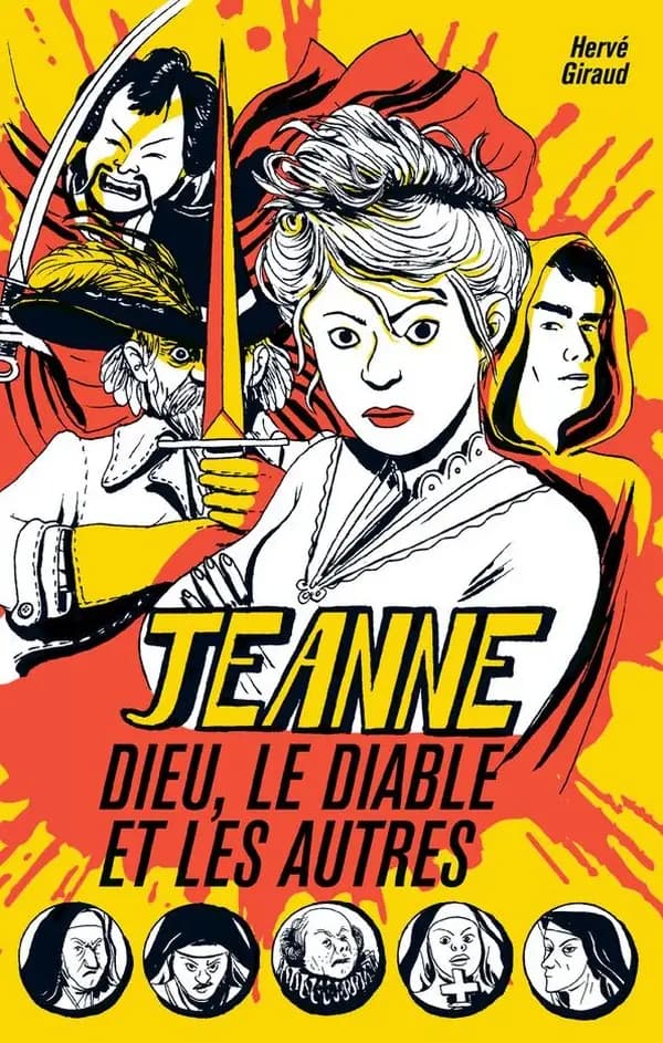 Jeanne, Dieu, le diable et les autres : roman