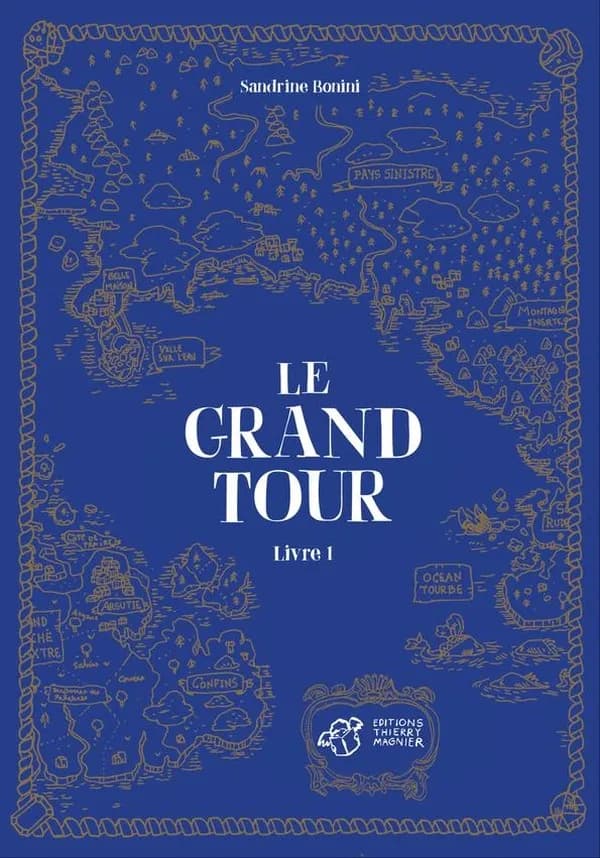 Le grand tour. Livre 1