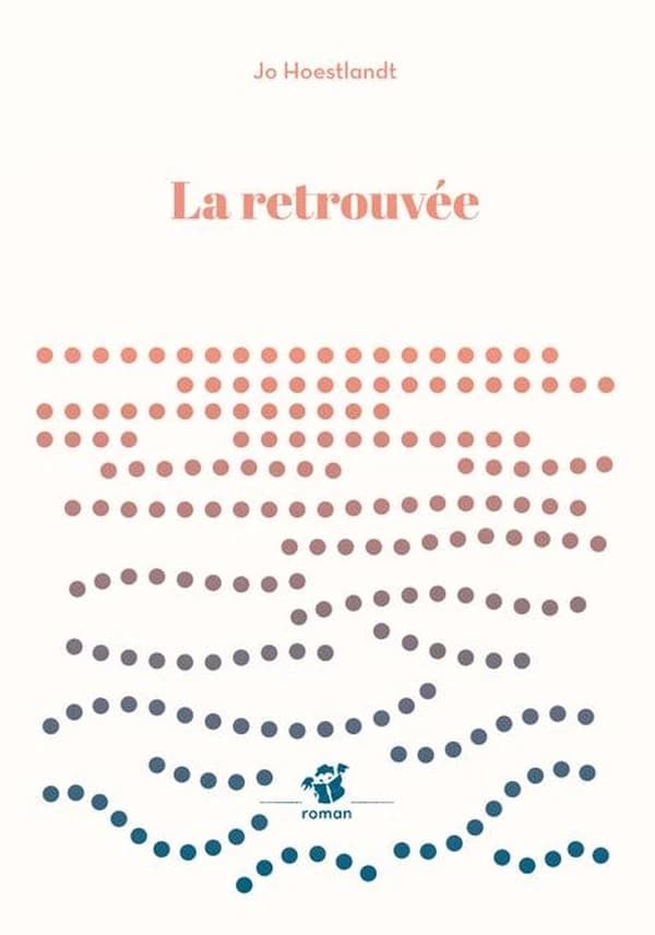 La retrouvée : roman