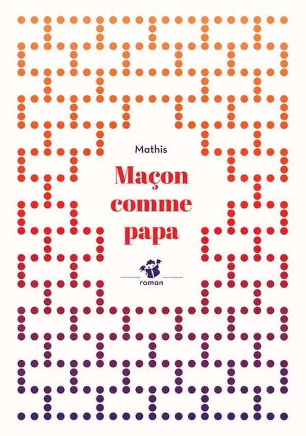 Maçon comme papa