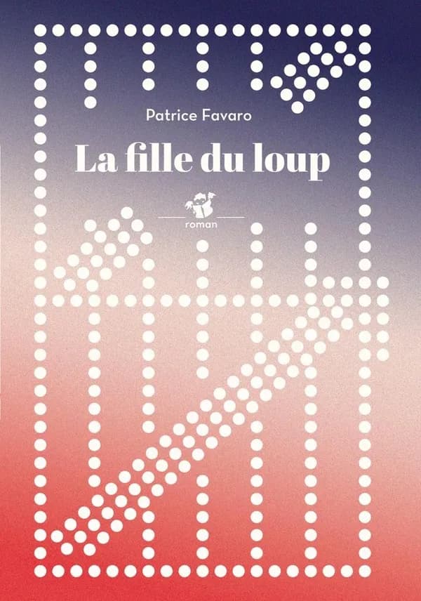 La fille du loup : roman