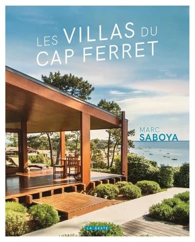 Les villas contemporaines du Cap Ferret : une histoire de villégiature entre 1950 et 2020