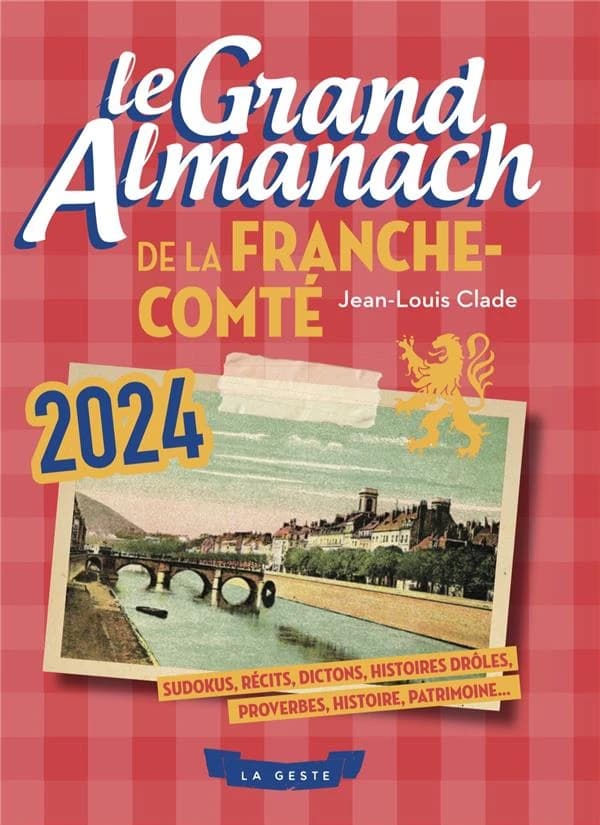 Le grand almanach de la Franche-Comté (édition 2024)