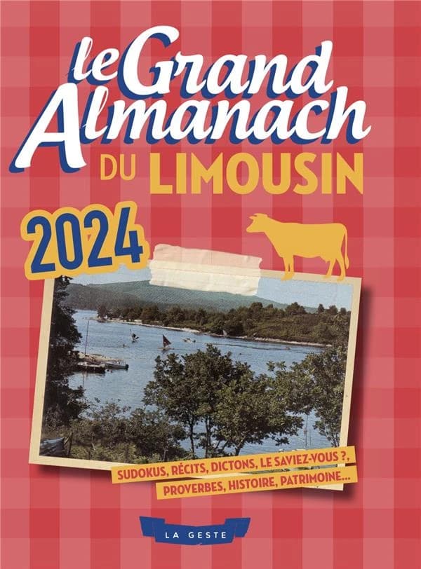 Le grand almanach : du Limousin (édition 2024)