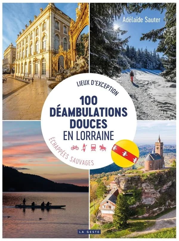 100 déambulations douces en Lorraine : 4 départements