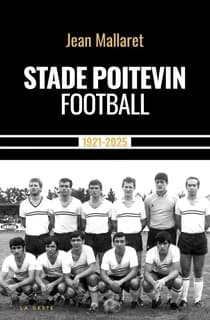 Stade poitevin football : (1921-2025)