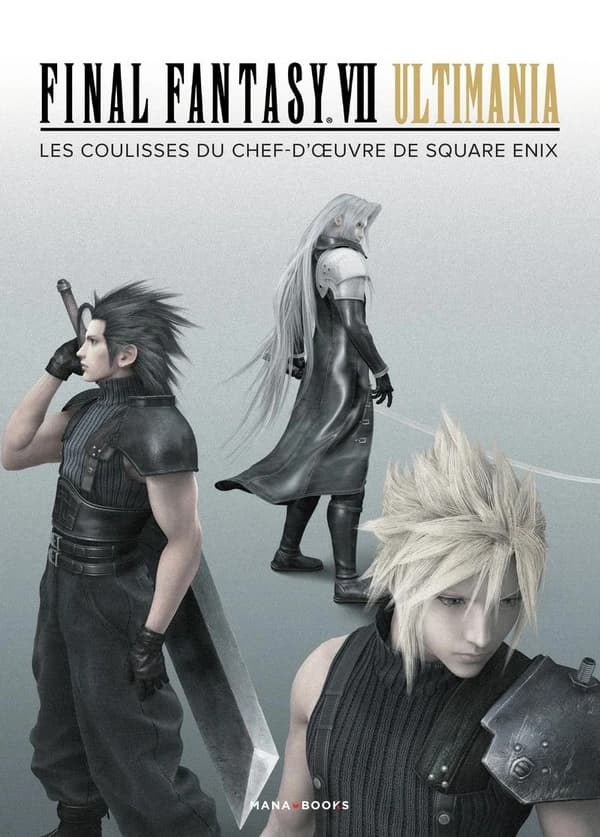 Final Fantasy VII Ultimania : Les coulisses du chef-d'œuvre de Square Enix