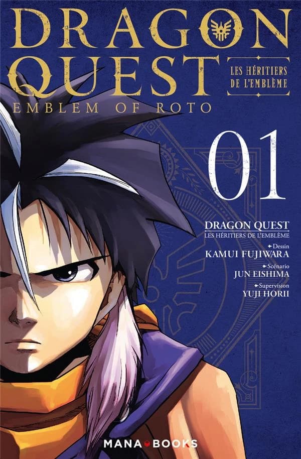 Dragon quest : Emblem of Roto : les héritiers de l'Emblème. 01