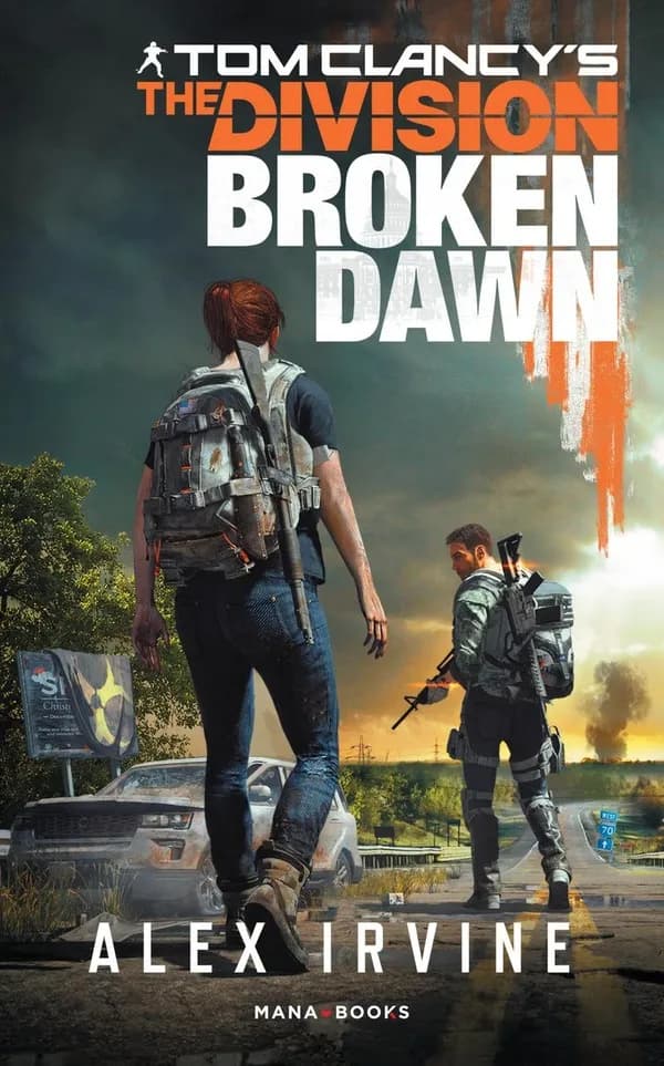 Tom Clancy's the division : broken dawn